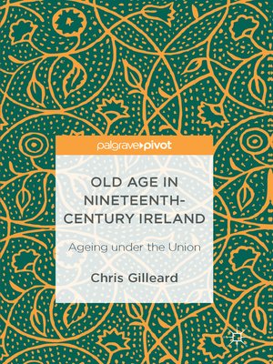 cover image of Old Age in Nineteenth-Century Ireland